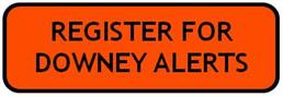 Register for Downey Alerts